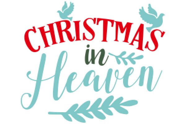 Celebrating the Festive Spirit: Christmas in Heaven