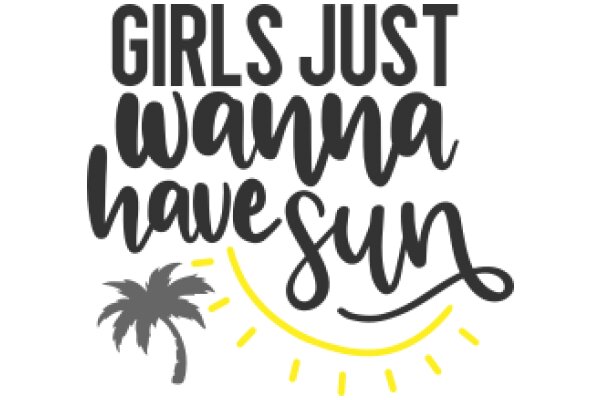 Girls Just Wanna Have Sun: A Playful Take on the Iconic Song