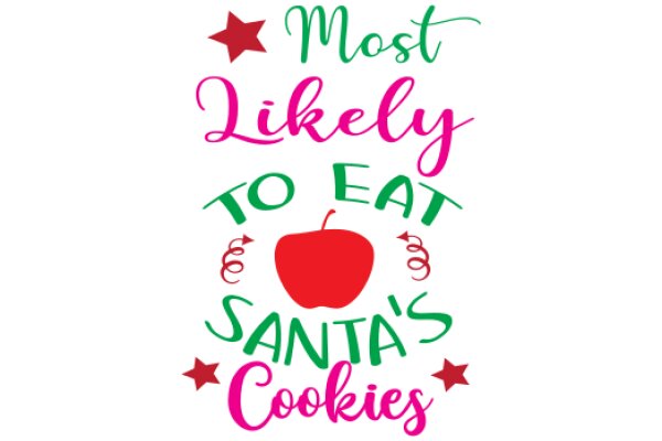 Most Likely to Eat Santa's Cookies: A Playful Take on the Holiday Spirit