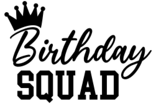 Birthday Squad: A Celebration of Friendship and Fun