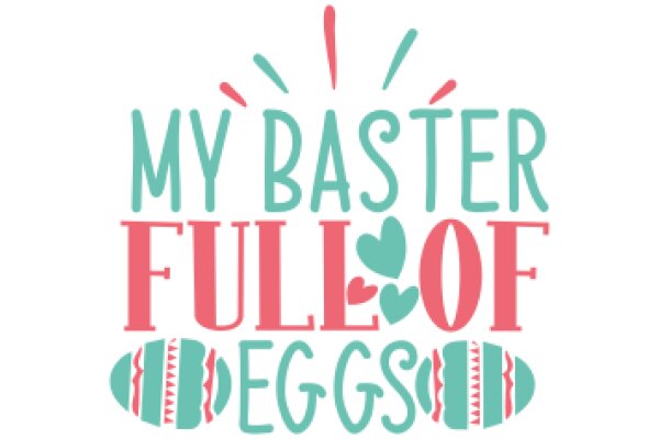 Celebrating Easter with a Playful Twist: My Baster Full of Eggs!