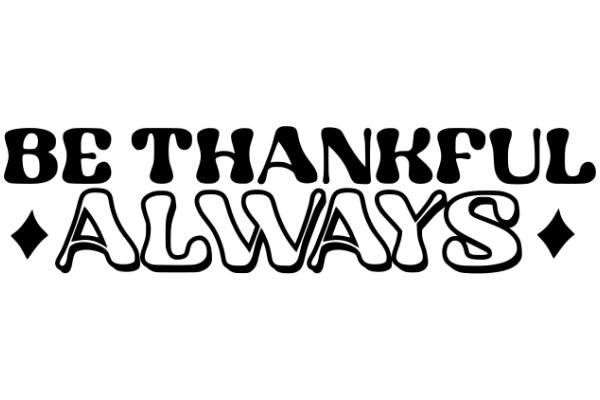 Be Thankful Always