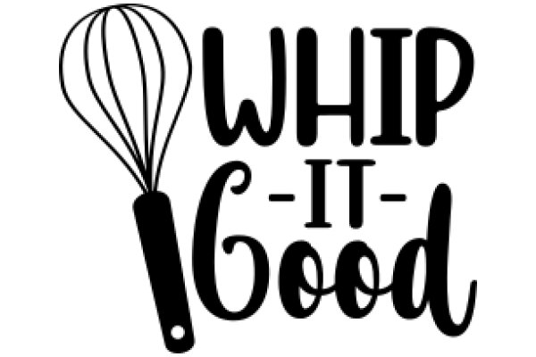 Whip It Good: A Playful Take on Culinary Delights