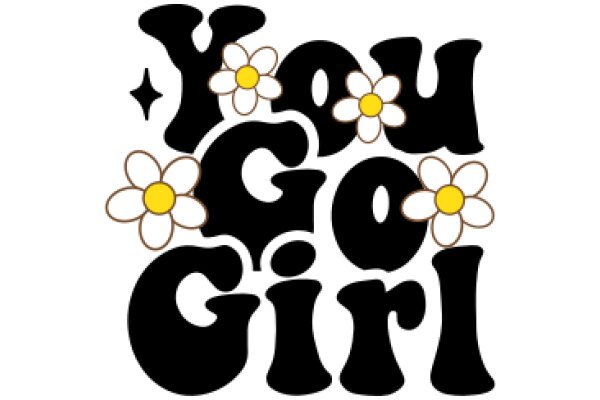 You Go Girl: A Playful Celebration of Empowerment and Style