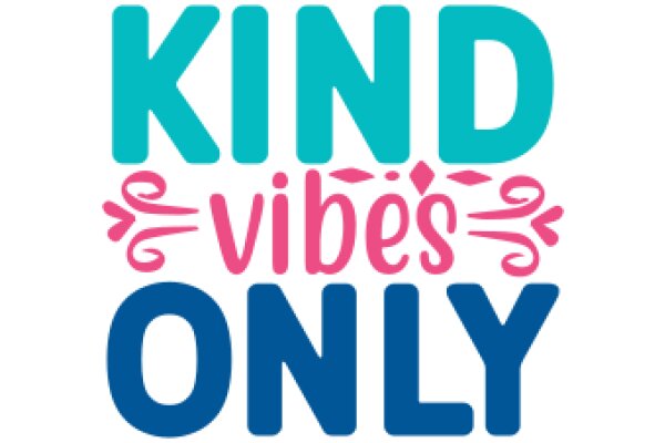 Kindness: The Only Vibe