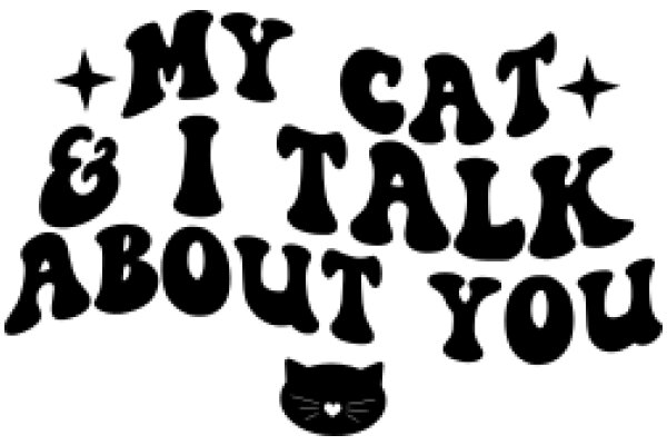 My Cat and I Talk About You: A Heartwarming Cat-Owner Bond