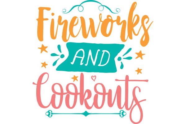 Celebrate the Joy of Summer with Fireworks and Cookouts!