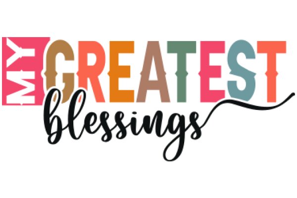 My Greatest Blessings: A Colorful Affirmation Poster