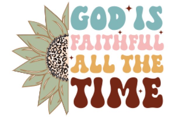 Inspirational Quote: God is Faithful All the Time