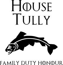 House Tully: Family Duty Honour