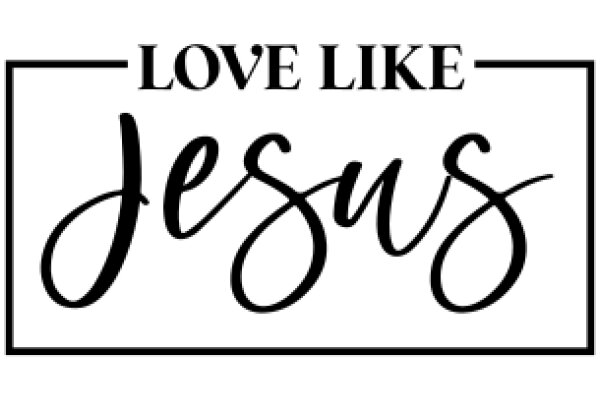 Love Like Jesus: A Graphic Design