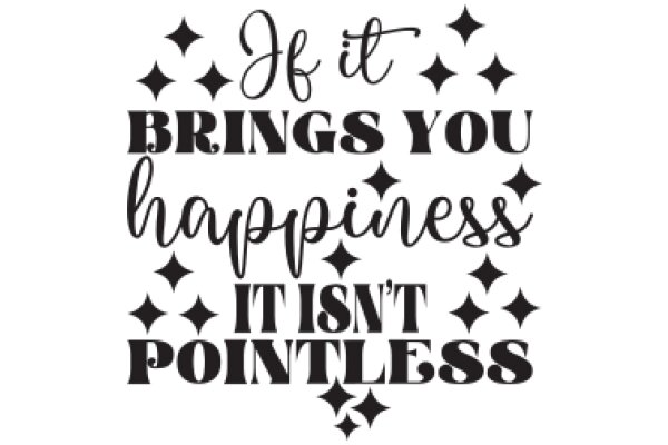 Inspirational Quote: Embrace Happiness and Let Go of Pointless Worry