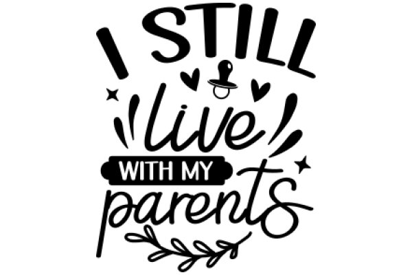 I Still Live with My Parents