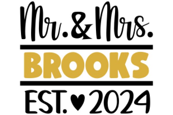 Celebrating the 2024 Wedding of Mr. & Mrs. Brooks