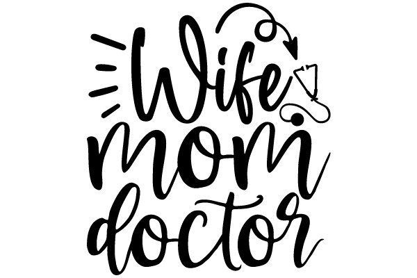 Wife Mom Doctor: A Graphic Representation of a Modern Family