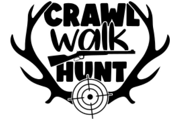 Crawl Walk Hunt: A Journey Through the Outdoors