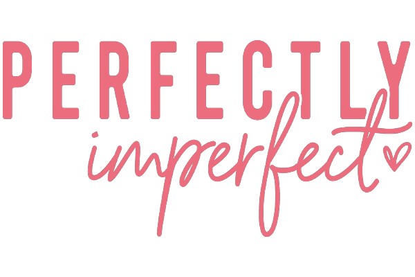 Perfectly Imperfect: A Journey of Self-Discovery and Empowerment