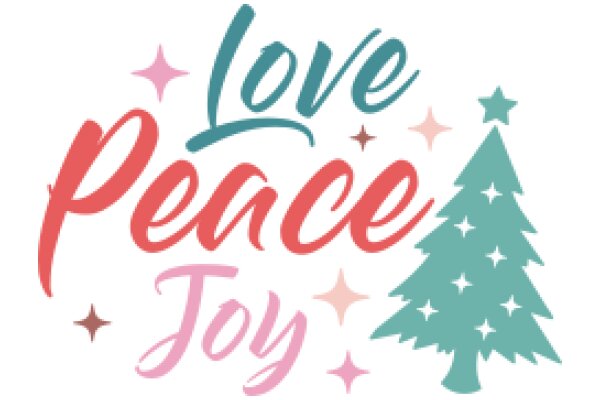 Love, Peace, and Joy: A Festive Holiday Greeting