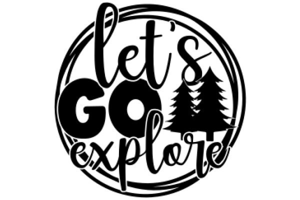 Let's Go Explore: A Journey Through the Woods