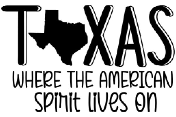 Texas: Where the American Spirit Lives On