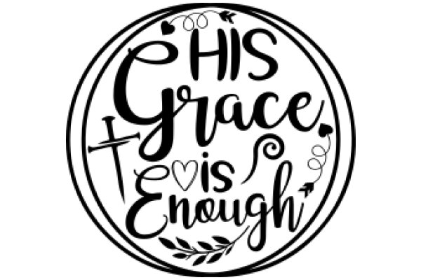 His Grace is Enough: A Symbol of Faith and Love