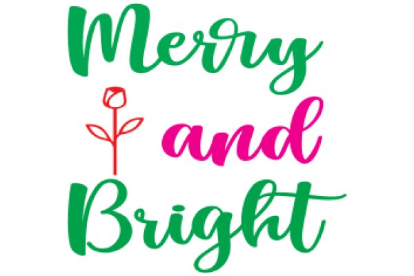 Merry and Bright: A Festive Greeting