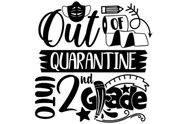 Out Quarantine 2 Grade: A Playful Take on School Supplies and Learning