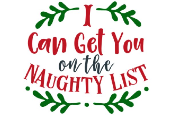 Holiday Greeting: A Festive Message for the Naughty List