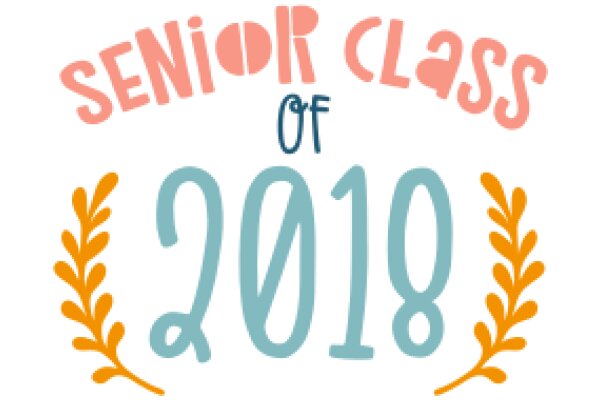 Senior Class of 2018: A Year of Growth and Achievement to Remember