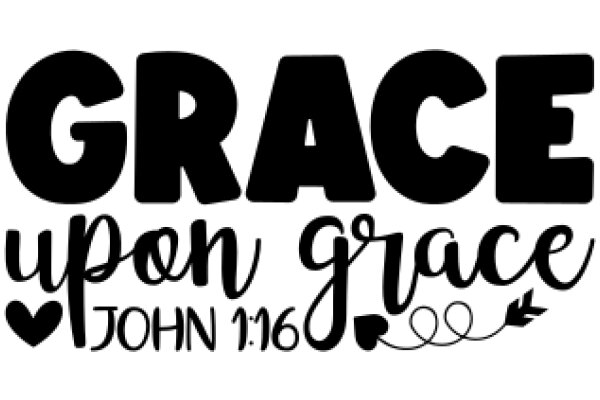 Grace Upon Grace: A Biblical Quote