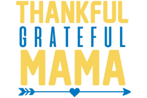 Thankful Gratitude Mama