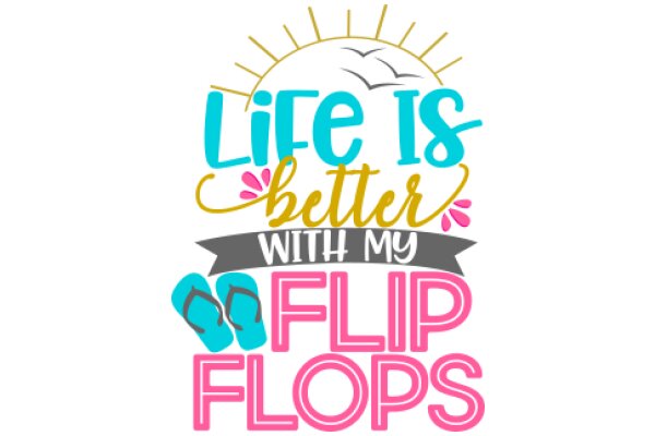 Flip Flops: A Summery Affirmation