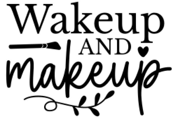 Wakeup and Makeup: A Daily Routine