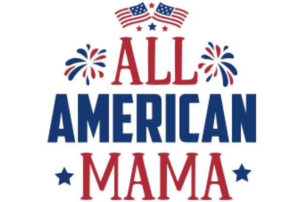 Celebrating American Pride: All American Mama