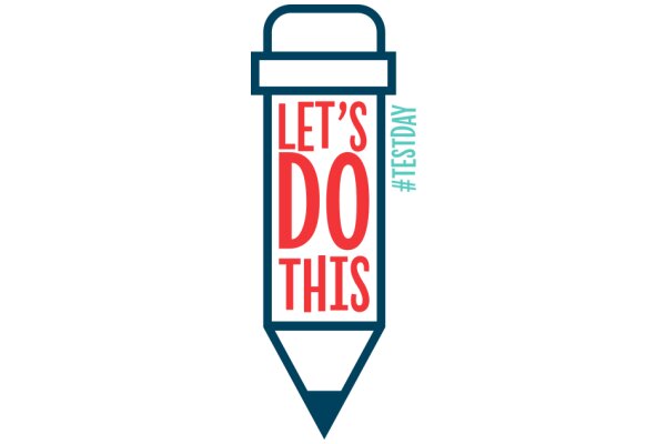 Let's Do This: A Call to Action for Test Day