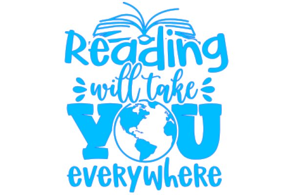 Reading Will Take You Everywhere: A Motivational Poster for Lifelong Learners