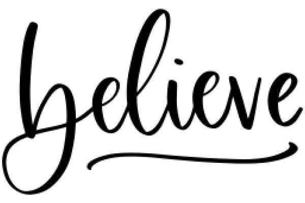 Hand-Drawn Sign: 'Believe' in a Stylized Font