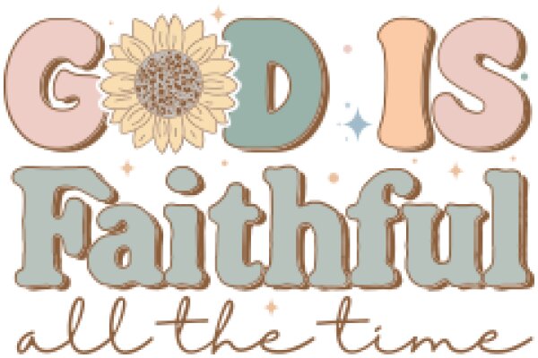 Faithful Quote: 'God Is Faithful All the Time'