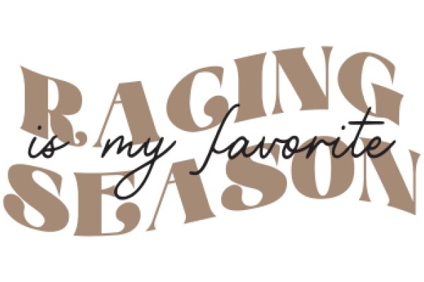 Raging Season: A Favorite Time of Year