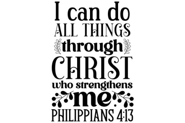 Inspirational Quote: Strength and Faith in Philippians 4:13