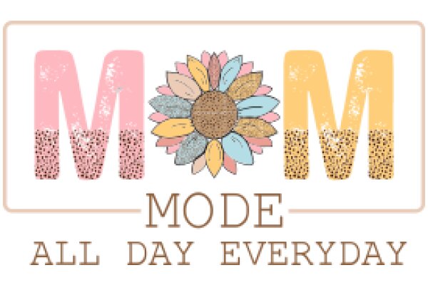 Mom, Mode, All Day Everyday: A Playful Tribute to Moms