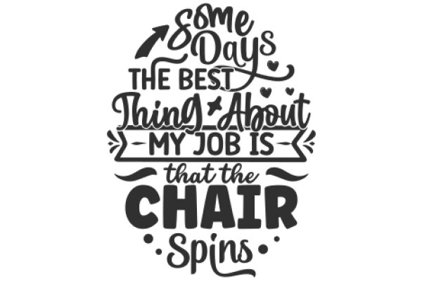 Inspirational Quote: A Chair Spinning Words of Encouragement and Motivation