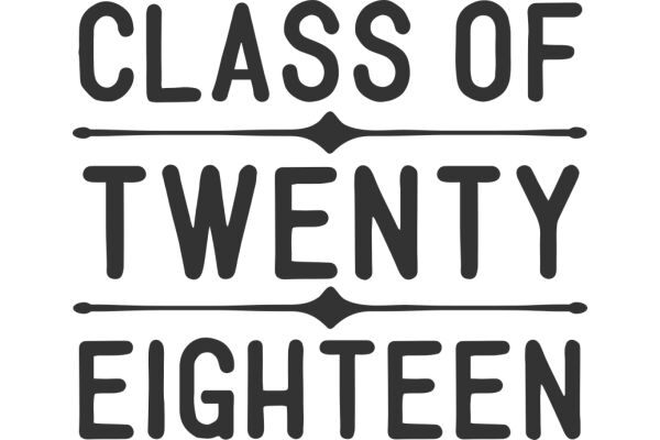 Class of Twenty-Eighteen: A Sign of the Times