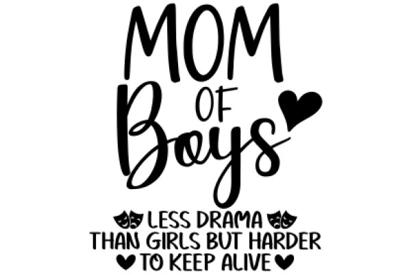 Mom of Boys: Less Drama Than Girls, But Harder to Keep Alive