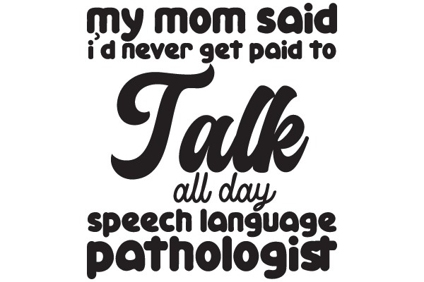 Mom's Words of Encouragement: A Daily Dose of Speech Language Pathology