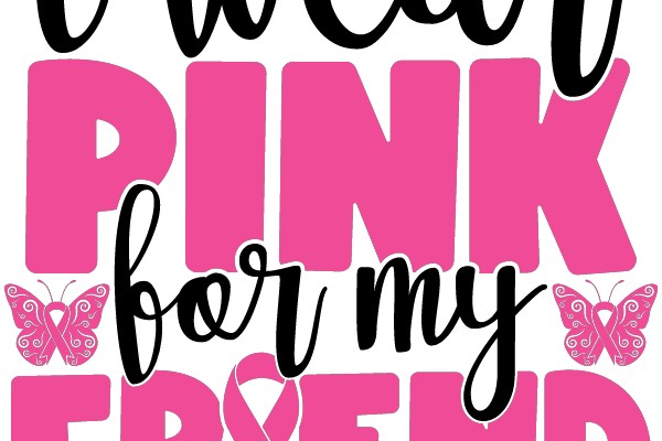 Pink Power: A Friendly Reminder to Wear Pink for Breast Cancer Awareness