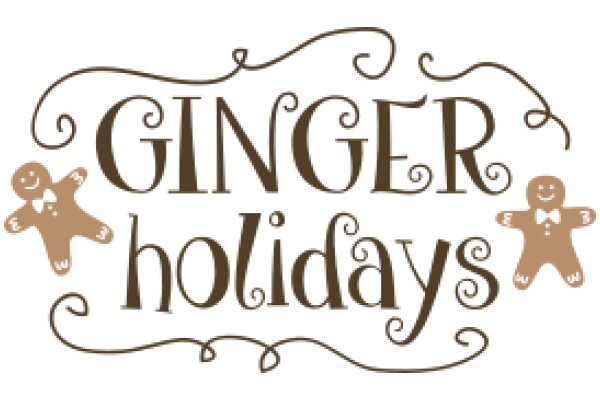 Ginger Holidays: A Festive Sign for the Season