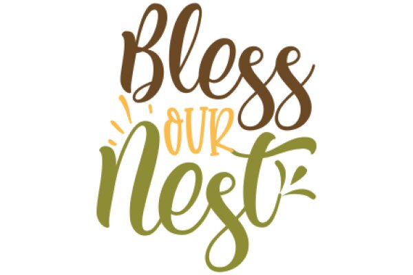 Bless Our Nest: A Prayer for Protection and Prosperity