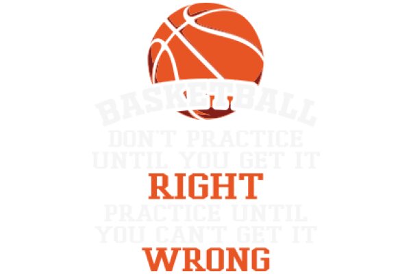 Basketball: The Art of Right and Wrong