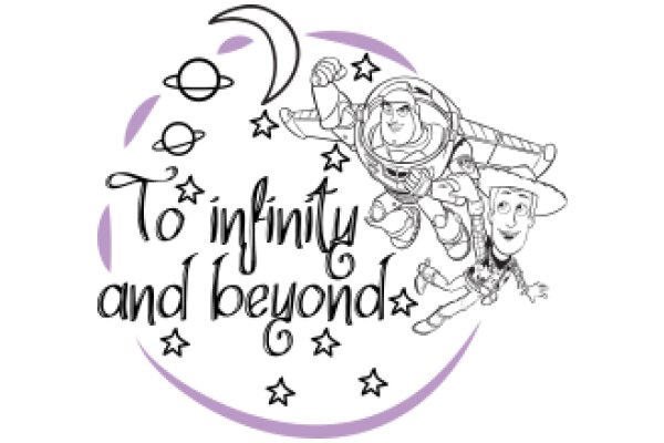 To Infinity and Beyond: A Cosmic Adventure